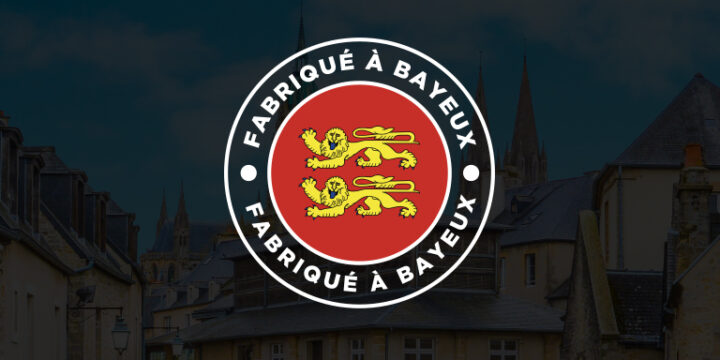 fabriqué à bayeux